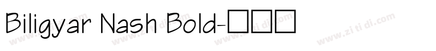 Biligyar Nash Bold字体转换